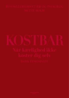 Kostbar af Mette Holm