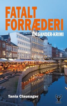 Fatalt forræderi af Tania Clausager