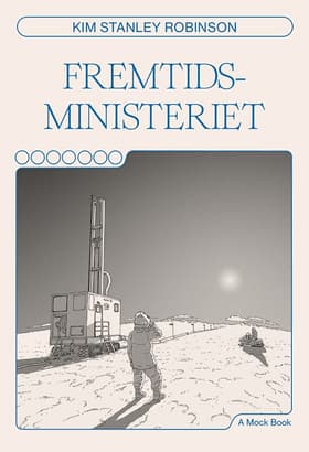 Fremtidsministeriet af Kim Stanley Robinson