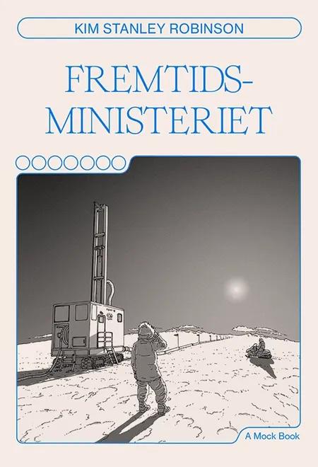 Fremtidsministeriet af Kim Stanley Robinson