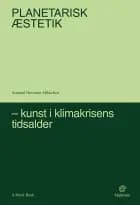 Planetarisk æstetik af Asmund Havsteen-Mikkelsen