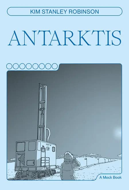 Antarktis af Kim Stanley Robinson