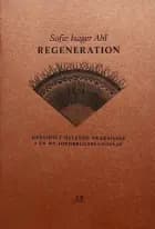 Regeneration af Sofie Isager Ahl