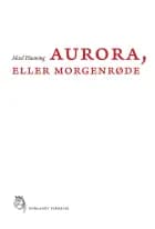 Aurora, eller Morgenrøde af Aksel Haaning