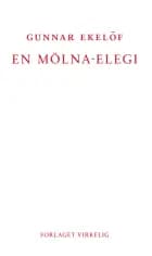 En Mölna-elegi af Gunnar Ekelöf