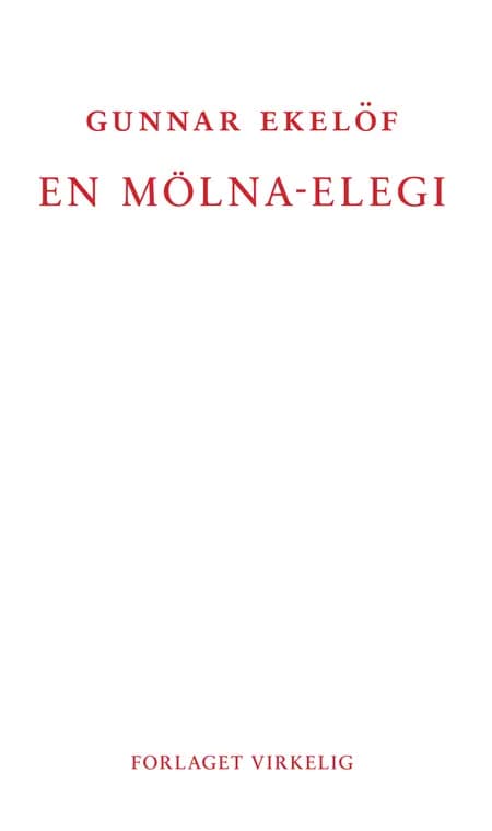 En Mölna-elegi af Gunnar Ekelöf