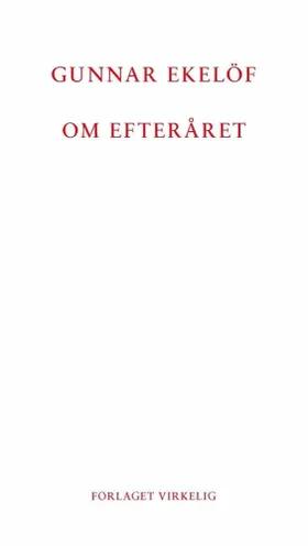 Om efteråret af Gunnar Ekelöf