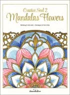 Creative Soul 2 Mandalas Flowers af Eva Ehler