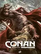 Conan af Cimmeria - Mordere, monstre og magtspil af Robert E. Howard - Patrice Louinet og Paolo Martinello