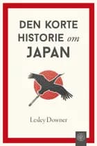 Den korte historie om Japan af Lesley Downer