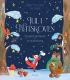 Jul i Natskoven - med 24 juleaktiviteter af Emilie Melgaard Jacobsen