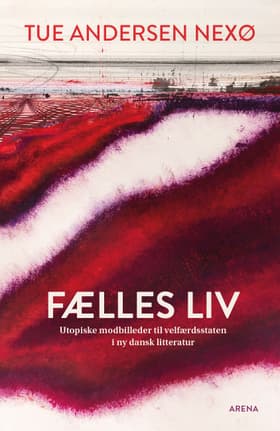 Fælles liv af Tue Andersen Nexø
