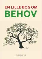 En lille bog om behov af Tine Windfeld