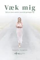 Væk mig af Pernille Burgdorf