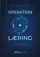 Operation læring af Mikkel Wammen Petersen