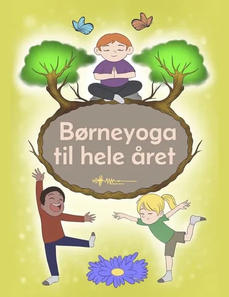 Børneyoga til hele året af Ina Creutzburg Harle