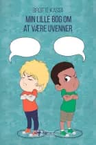 Min lille bog om at være uvenner af Birgitte Kassa Bjerge
