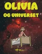 Olivia og universet af Sune Hermit