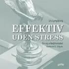Effektiv uden stress