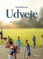 Udveje af Grit Niklasson