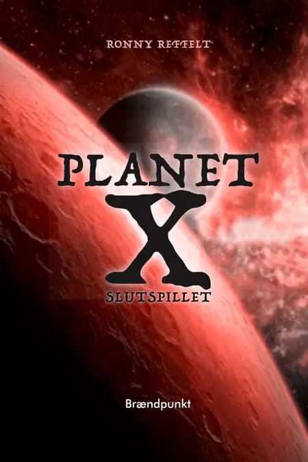 Planet X - Mørket af Ronny Reffelt