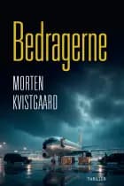 Bedragerne af Morten Kvistgaard