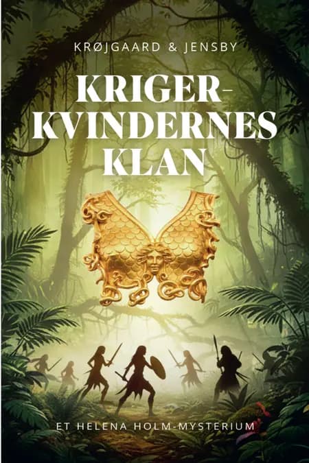 Krigerkvindernes klan af Anne Krøjgaard