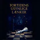 Fortidens usynlige lænker af Jan Christensen