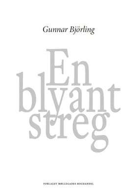 En blyantstreg af Gunnar Björling