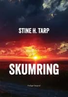 Skumring af Stine H.  Tarp