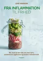 Fra inflammation til frihed
