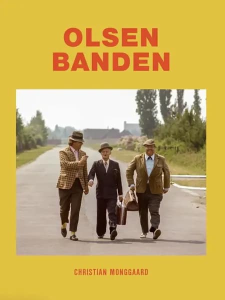 Olsen Banden af Christian Monggaard