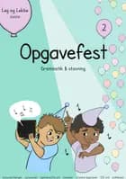 Opgavefest 2. klasse dansk