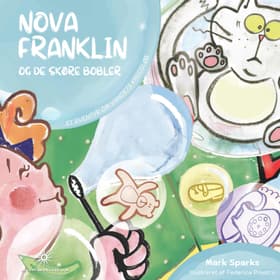 Nova Franklin og de Skøre Bobler af Mark Sparks