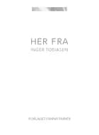 Her fra af Inger Tobiasen