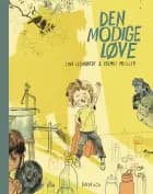 Den modige løve af Line Leonhardt og Rasmus Meisler