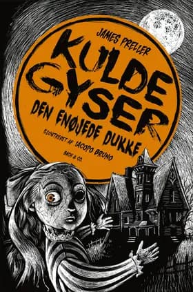 Kuldegyser – Den enøjede dukke af James Preller