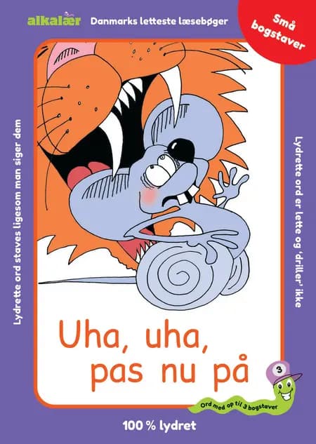 Uha, uha, pas nu på af Anne Vierø Hansen