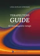 Terapeutens guide til metakognitiv terapi af Linda Burlan Sørensen