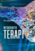 Gruppeforløb med metakognitiv terapi