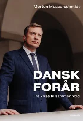 Dansk forår af Morten Messerschmidt