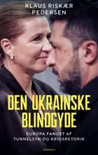 DEN UKRAINSKE BLINDGYDE af Klaus Riskær Pedersen