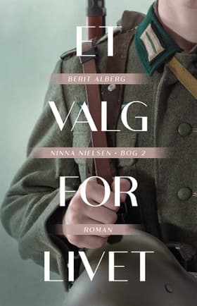 Et valg for livet af Berit Alberg
