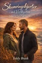 Skumringshjerter ved Vestkysten af Teddy Brask-Andersen