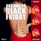 Drømme på Black Friday af Nikita Ravn