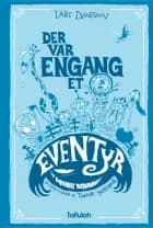 Der var engang et eventyr af Lars Daneskov