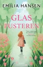 Glaspusteren af Emilia Hansen