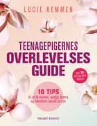 Teenagepigernes overlevelsesguide