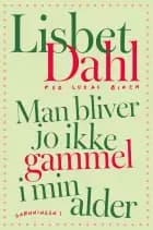 Man bliver jo ikke gammel i min alder