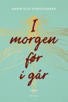 I morgen før i går